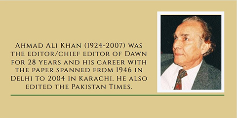Ahmad Ali Khan: The editor who transformed Dawn