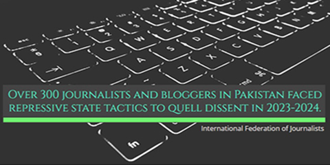State coercion threatens Pakistani media: IFJ highlights crisis