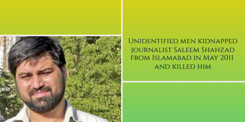Syed Saleem Shahzad: Abducted and murdered