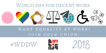  IFJ to highlight the efforts of unions to mark World Day of Decent Work