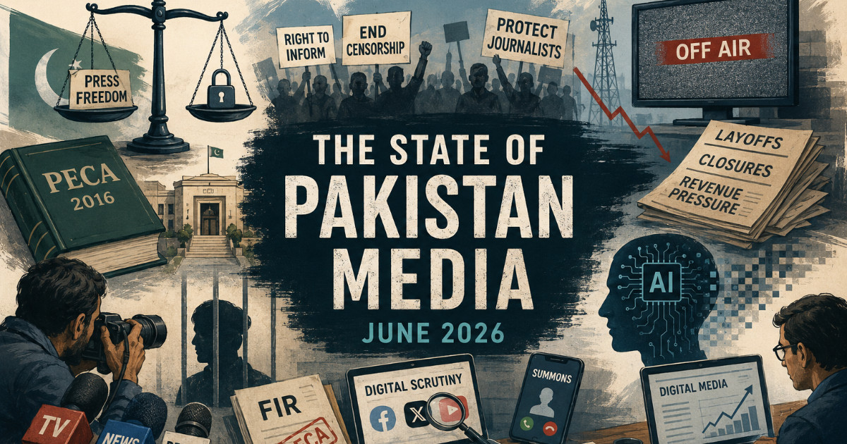 The State of Pakistan Media: June 2026